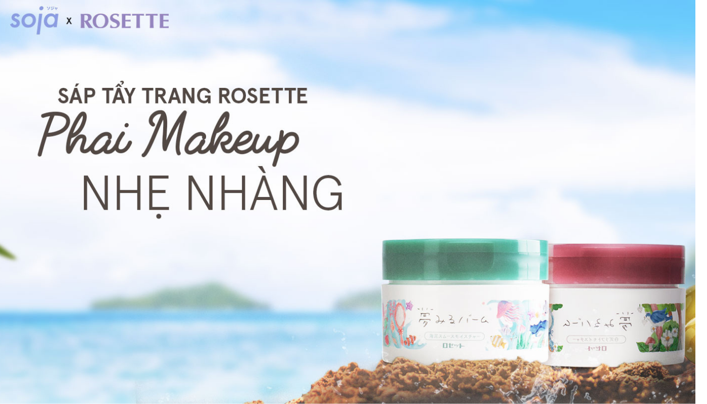 SÁP TẨY TRANG CHO DA DẦU ROSETTE DREAMY BALM - PHAI MAKEUP NHẸ NHÀNG